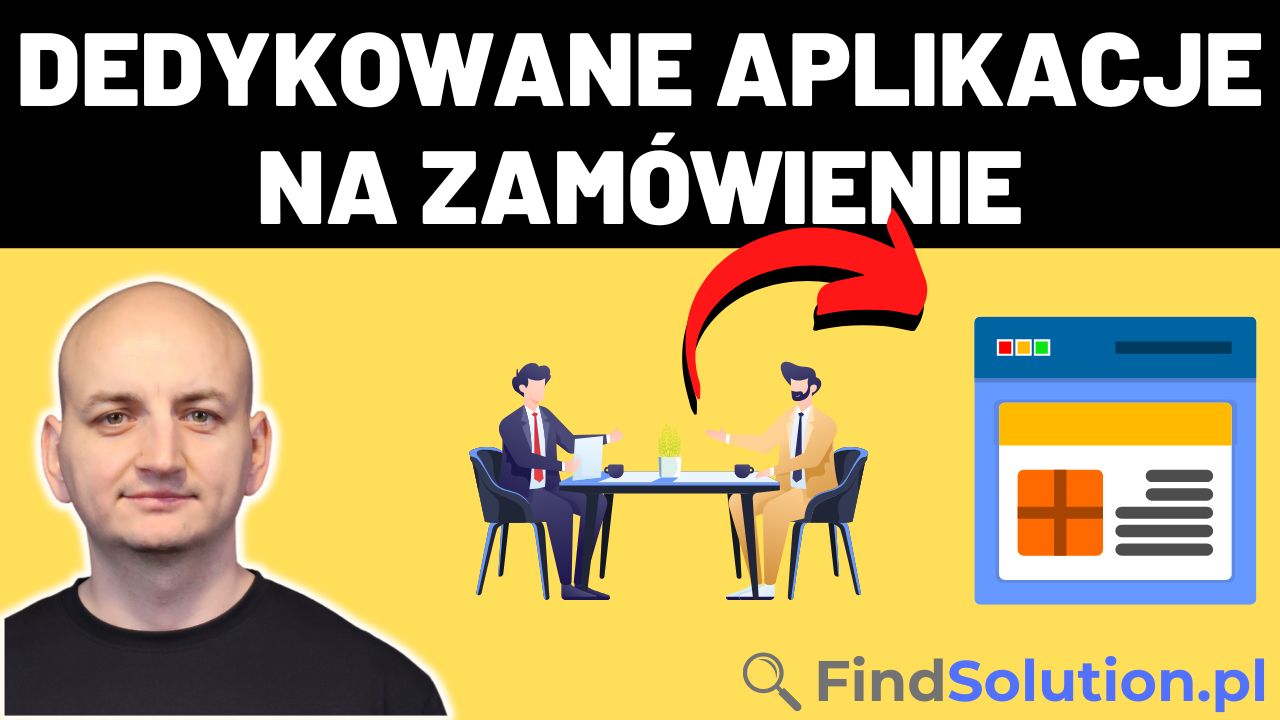 Dlaczego Aplikacje Na Zamówienie Są Lepsze Od Gotowych Rozwiązań? 