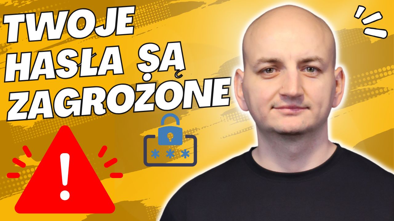 Dlaczego Twoje Hasła Nie Są Bezpieczne? Najczęstsze Błędy Użytkowników