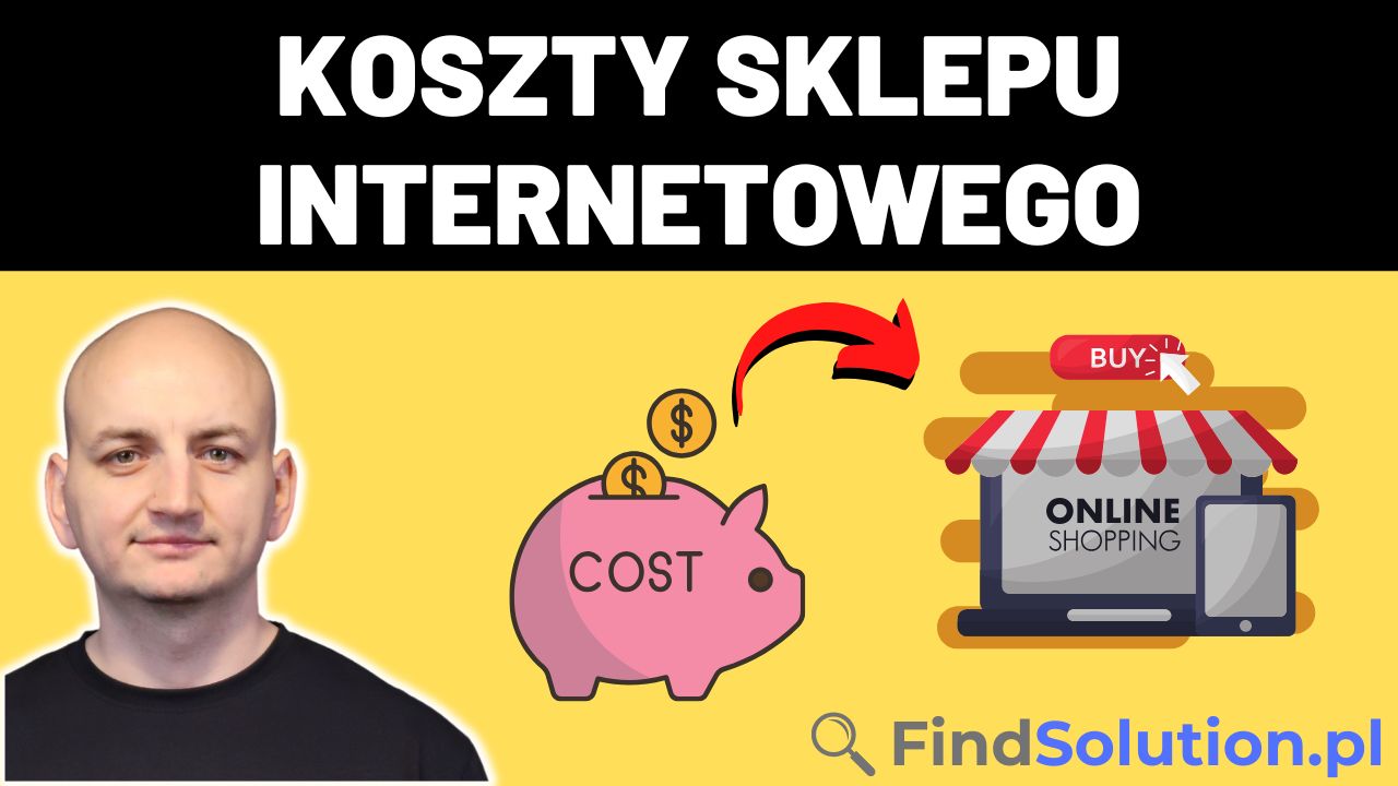 Jakie Są Koszty Stworzenia Sklepu Internetowego i Co Na Nie Wpływa? 