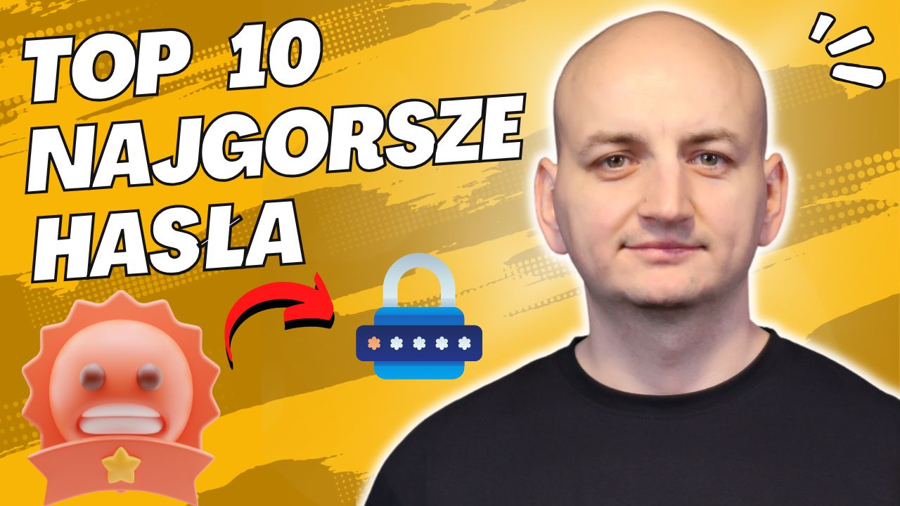 Top 10 Haseł, Które Hakerzy Złamią w Sekundę - Sprawdź, Czy Twoje Jest Na Liście!